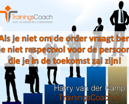 Vraag altijd om de order - Trainingscoach